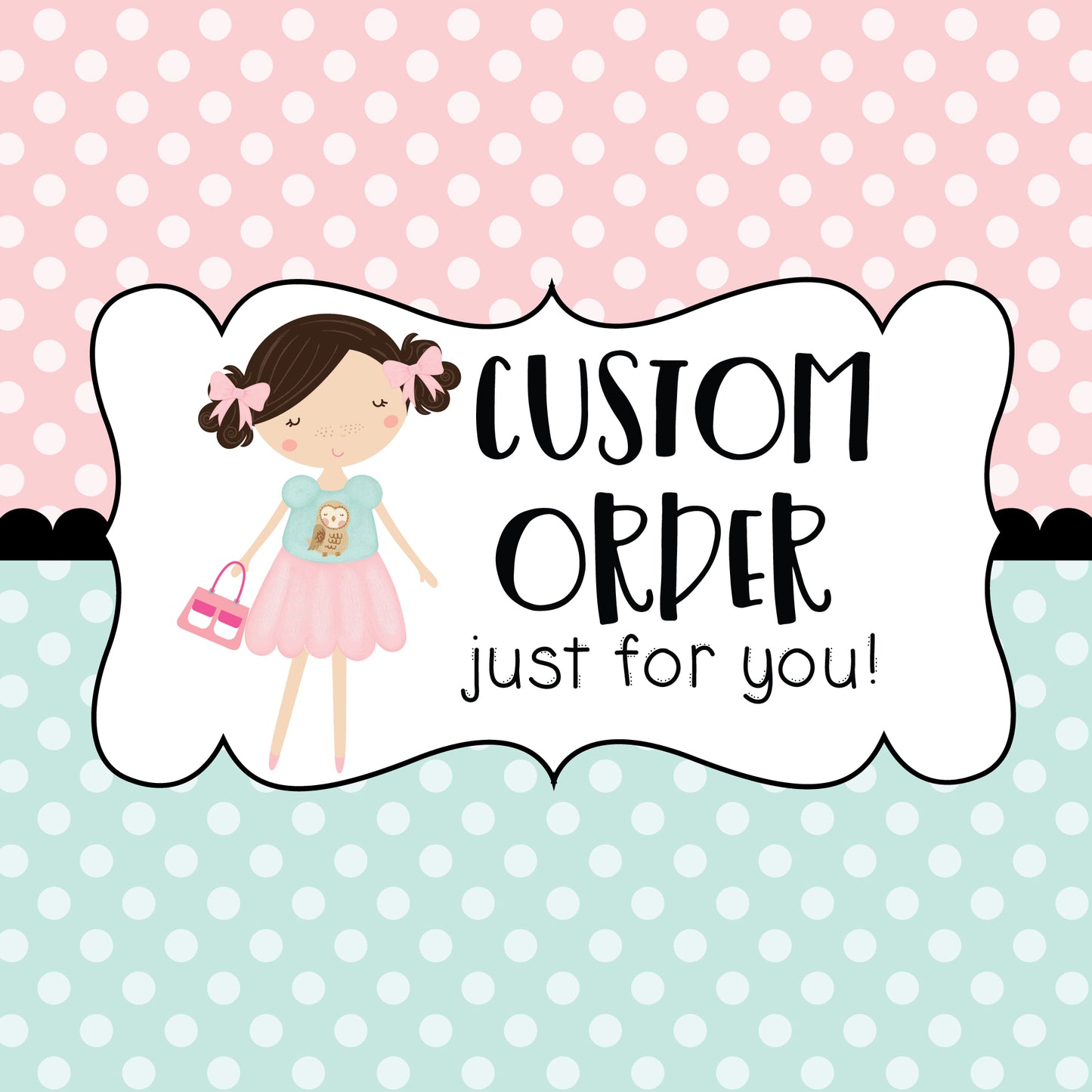 Custom Order